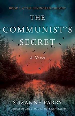 The Communist's Secret: A Novel - Suzanne Parry - Books - She Writes Press - 9781647429348 - August 5, 2025
