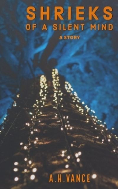 Cover for A H Vance · Shrieks of a Silent Mind (Paperback Book) (2019)