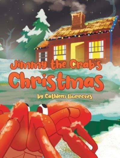 Cover for Cathleen Burrows · Jimmy the Crab's Christmas (Buch) (2022)