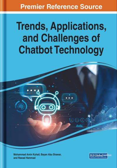 Cover for Mohammad Amin Kuhail · Trends, Applications, and Challenges of Chatbot Technology (Book) (2023)