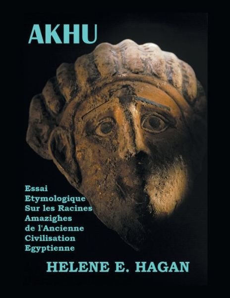 Cover for Helene E. Hagan · Akhu (Buch) (2022)