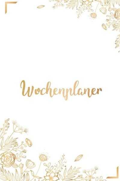 Wochenplaner - Organized Chaos - Books - Independently Published - 9781679310348 - December 22, 2019