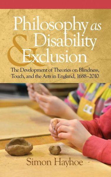 Cover for Simon Hayhoe · Philosophy as Disability &amp; Exclusion (Innbunden bok) (2015)