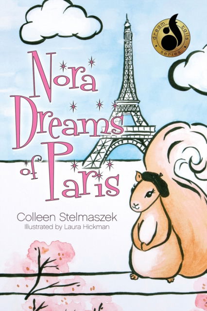 Cover for Colleen Stelmaszek · Nora Dreams of Paris (Paperback Book) (2022)
