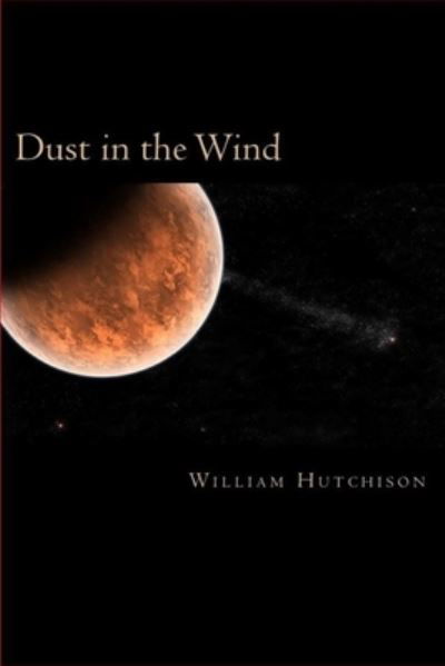 Cover for William Hutchison · Dust in the Wind (Paperback Book) (2020)
