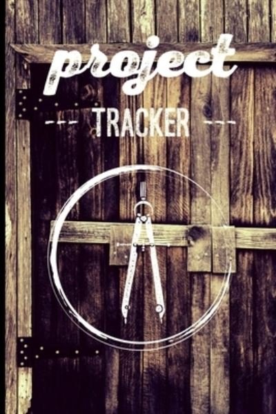 Cover for Faux Vintage Project Press · Project Tracker (Paperback Bog) (2019)