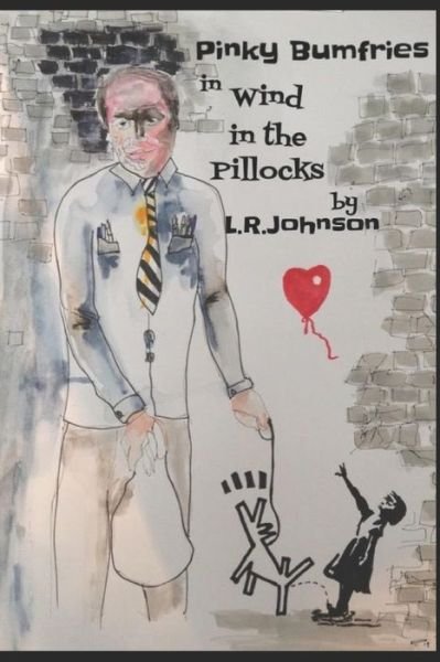 Cover for L R Johnson · Pinky Bumfries in Wind In The Pillocks (Paperback Bog) (2019)