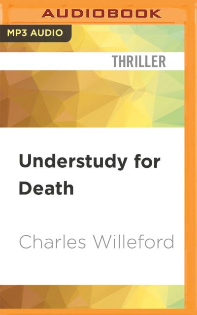 Cover for Charles Willeford · Understudy for Death (CD) (2021)