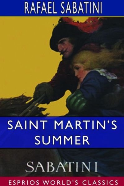 Cover for Rafael Sabatini · Saint Martin's Summer (Esprios Classics) (Pocketbok) (2024)
