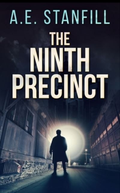 Cover for A E Stanfill · The Ninth Precinct (Paperback Book) (2021)