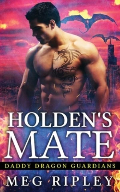 Cover for Meg Ripley · Holden's Mate (Taschenbuch) (2018)