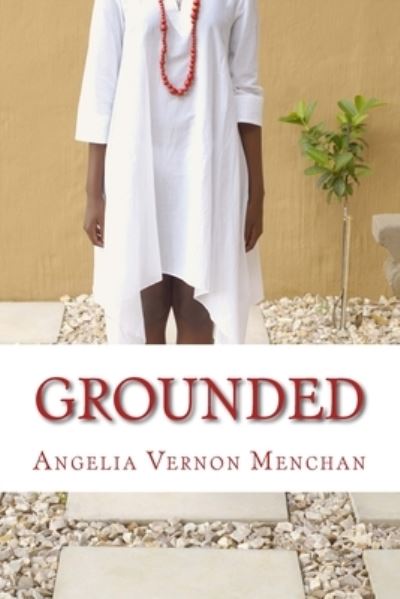 Cover for Angelia Vernon Menchan · Grounded (Taschenbuch) (2018)