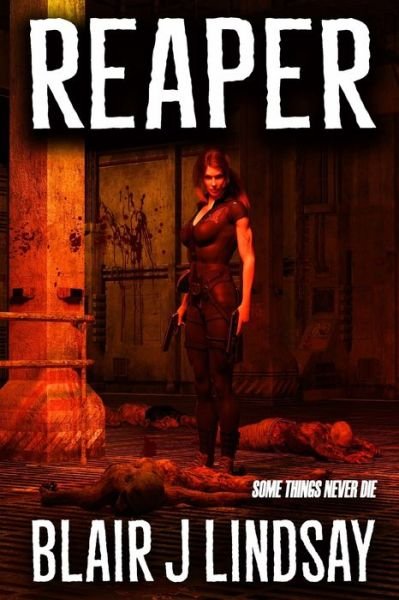 Cover for Blair James Lindsay · Reaper (Pocketbok) (2018)