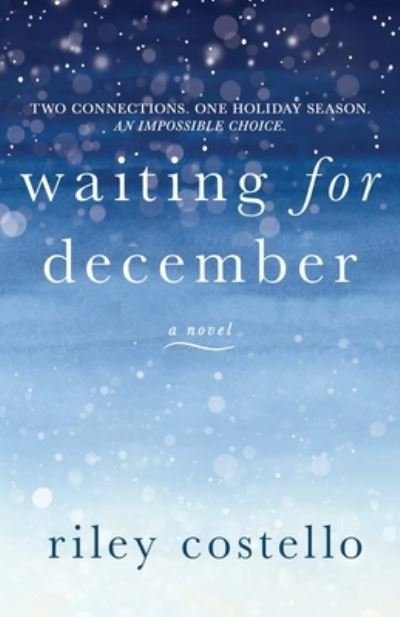 Cover for Riley Costello · Waiting for December (Book) (2022)
