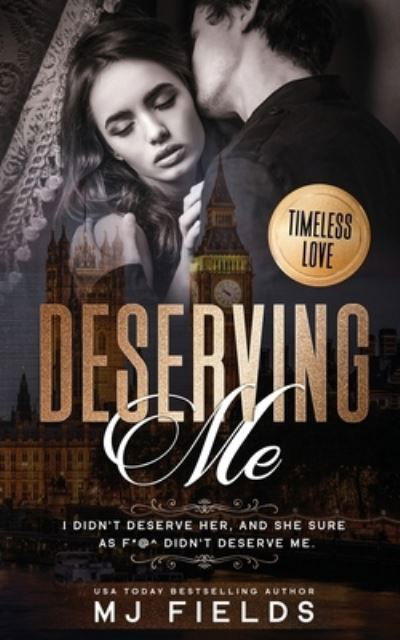 Cover for Mj Field · Deserving Me (Paperback Book) (2020)