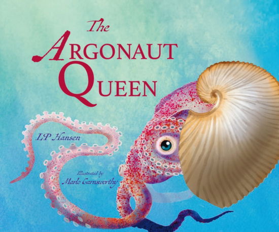 Cover for L P Hansen · The Argonaut Queen (Hardcover Book) (2025)