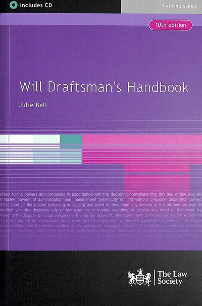 Will Draftsman's Handbook, 10th edition - Julie Bell - Livres - The Law Society - 9781784461348 - 21 octobre 2019