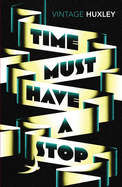 Cover for Aldous Huxley · Time Must Have a Stop (Paperback Bog) (2015)