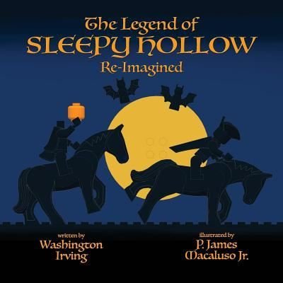 Cover for Washington Irving · The Legend of Sleepy Hollow - Re-Imagined (Paperback Book) (2017)