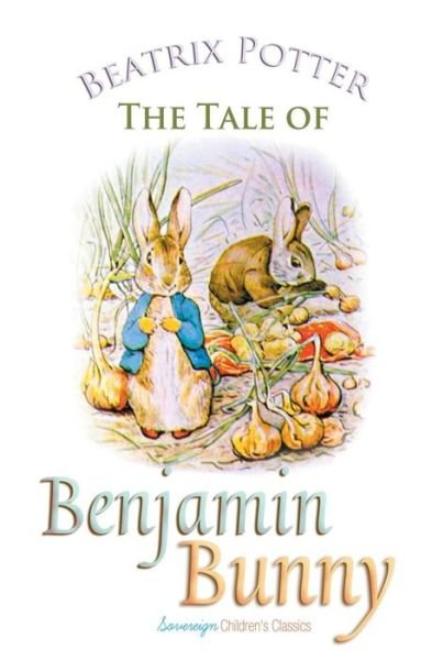 Cover for Beatrix Potter · The Tale of Benjamin Bunny - Peter Rabbit Tales (Paperback Book) (2018)