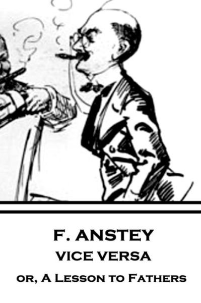 Cover for F Anstey · F. Anstey - Vice Versa (Paperback Book) (2017)