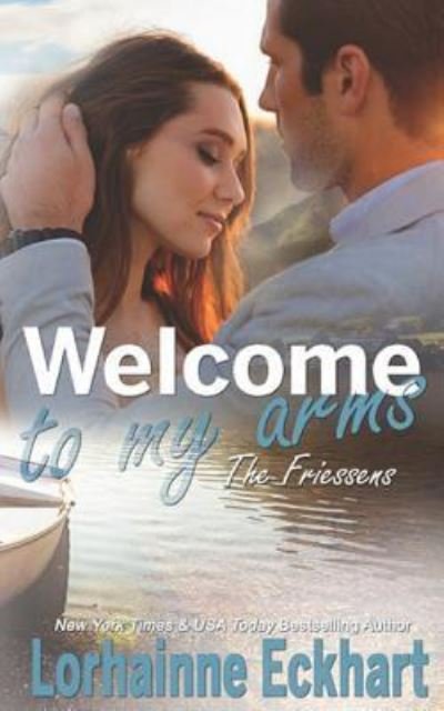 Cover for Lorhainne Eckhart · Welcome to My Arms (Paperback Book) (2019)