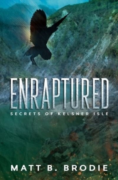 Cover for Matt B Brodie · Enraptured (Paperback Book) (2019)