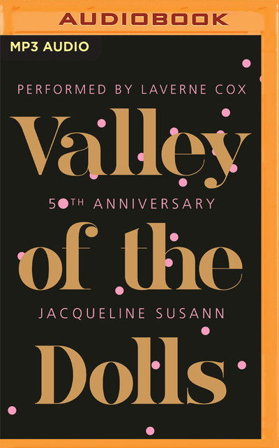 Cover for Jacqueline Susann · Valley of the Dolls 50th Anniversary Edition (MP3-CD) (2019)