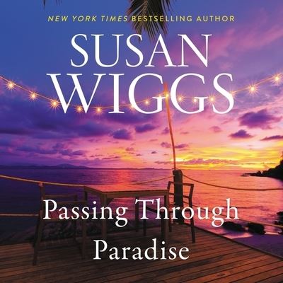 Cover for Susan Wiggs · Passing Through Paradise (CD) (2020)