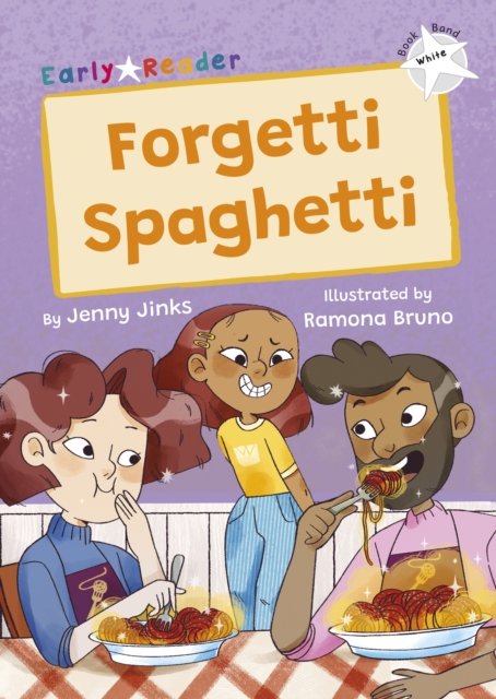 Cover for Jenny Jinks · Forgetti Spaghetti: (White Early Reader) (Paperback Book) (2024)
