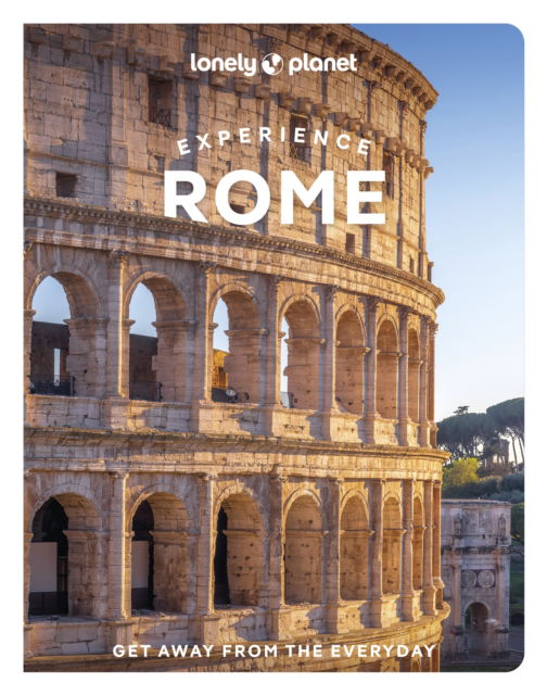 Lonely Planet Experience Rome - Travel Guide - Lonely Planet - Books - Lonely Planet Global Limited - 9781837583348 - April 12, 2025