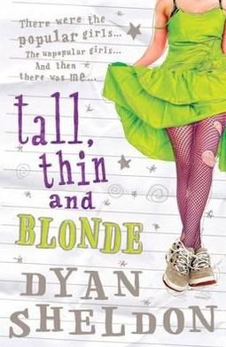 Cover for Dyan Sheldon · Tall, Thin and Blonde (Pocketbok) (2012)