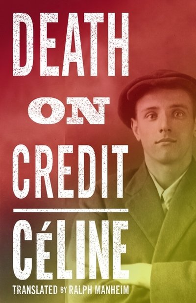 Cover for Louis-Ferdinand Celine · Death on Credit (Paperback Book) (2017)