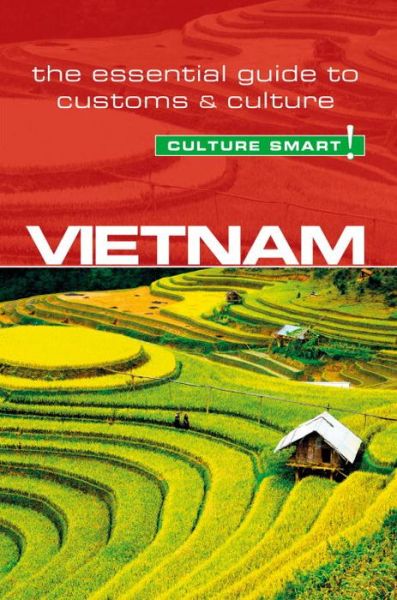 Cover for Geoffrey Murray · Culture Smart: Culture Smart Vietnam: The essential guide to customs &amp; culture (Sewn Spine Book) (2016)