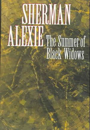 Cover for Sherman Alexie · The summer of black widows (Book) (1996)