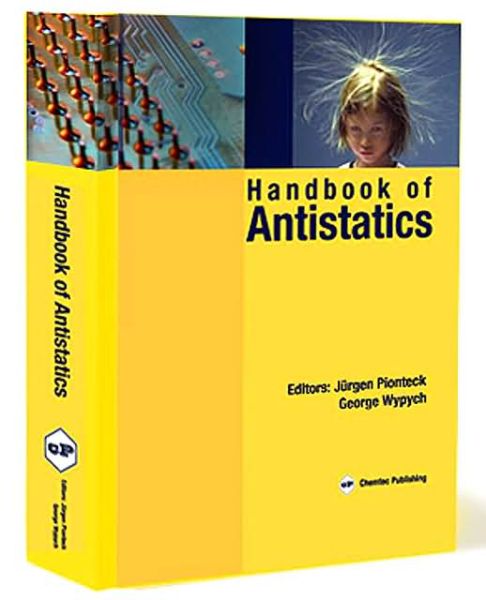 Handbook of Antistatics - Pionteck, Jurgen (Leibniz Institute of Polymer Research Dresden, Germany) - Książki - Chem Tec Publishing,Canada - 9781895198348 - 9 czerwca 2009