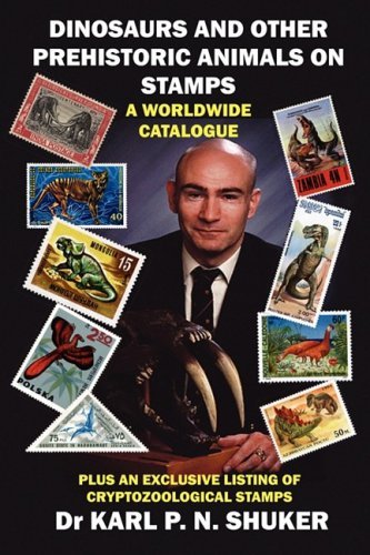 Cover for Karl P. N Shuker · Dinosaurs and Other Prehistoric Animals on Stamps - A Worldwide Catalogue (Paperback Book) (2008)