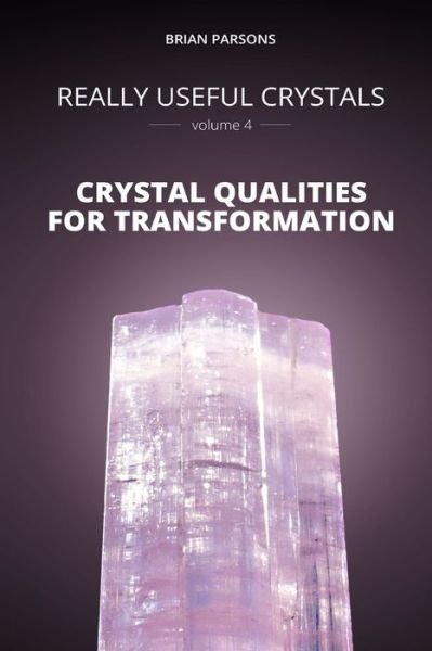 Cover for Brian Parsons · Really Useful Crystals - Volume 4 (Paperback Book) (2020)