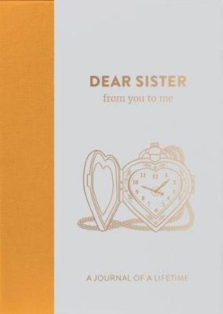 Cover for From You to Me Ltd · Dear Sister, from you to me (Hardcover Book) (2017)