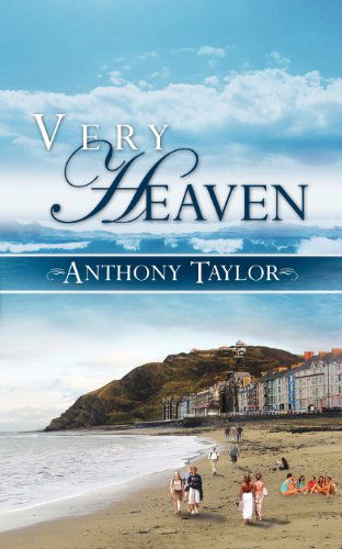 Cover for Anthony Taylor · Very Heaven (Paperback Book) (2012)