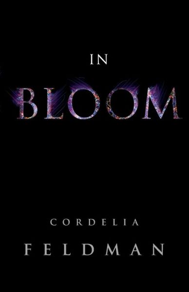 Cover for Cordelia Feldman · In Bloom (Paperback Book) (2021)