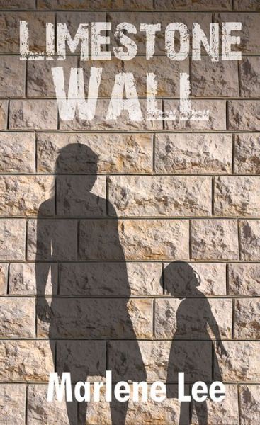 Cover for Marlene Lee · Limestone Wall (Paperback Book) (2014)