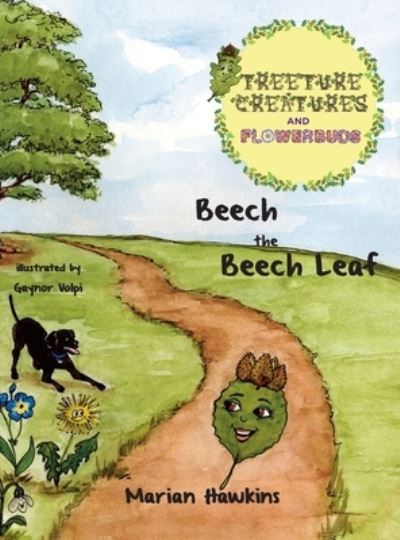 Cover for Marian Hawkins · Beech the Beech Leaf - Treeture Creatures and Flowerbuds (Hardcover Book) (2021)