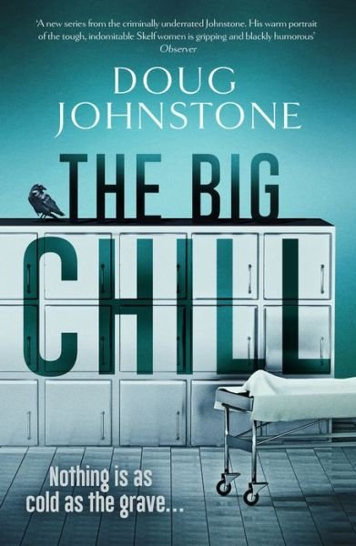 Cover for Doug Johnstone · The Big Chill - The Skelfs (Paperback Book) (2020)