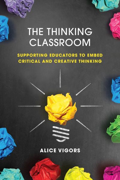 Thinking Classroom - Alice Vigors - Livres - Amba Press - 9781922607348 - 26 octobre 2022