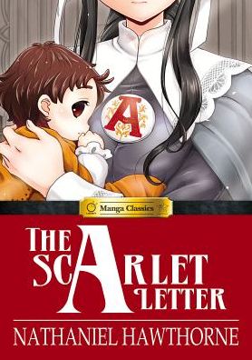 Cover for Hawthorne · The Scarlet Letter: Manga Classics - Manga Classics (Hardcover Book) (2020)