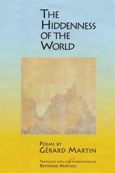 Cover for Gerard Martin · The Hiddenness of the World (Paperback Book) (2003)