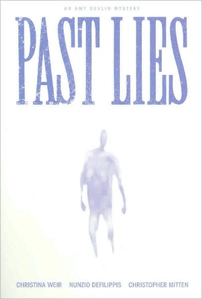 Cover for Nunzio DeFilippis · Past Lies (Paperback Book) (2006)