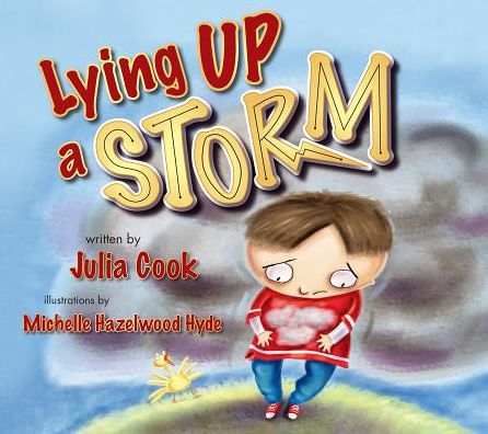 Cover for Julia Cook · Lying Up a Storm (Taschenbuch) (2015)