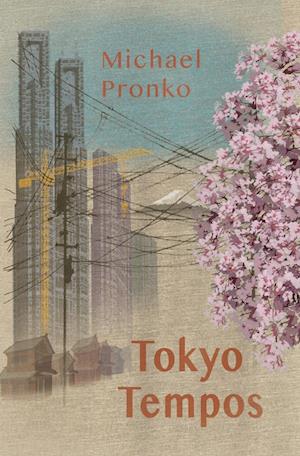 Michael Pronko · Tokyo Tempos (Paperback Book) (2024)